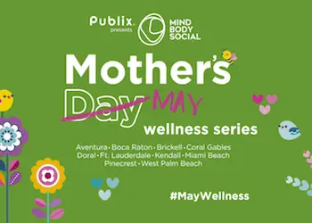 Mothers Day Wellness Series Mothers Day Wellness Series