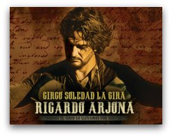 Ricardo Arjona Circo Soledad Gira Miami